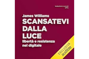 Scansatevi dalla luce: Libertà e resistenza nel digitale