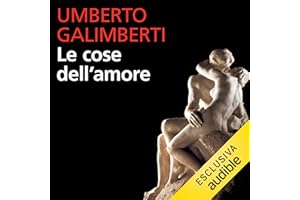 Le cose dell'amore: Opere XV