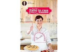 Fatto in casa da Benedetta. Torte, primi sfiziosi, stuzzichini... le ricette più golose del web (Vol. 1)