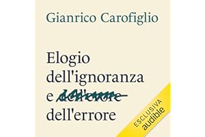 Elogio dell'ignoranza e dell'errore