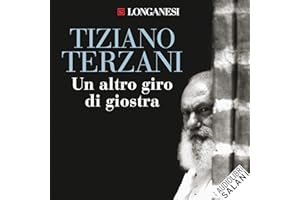 Un altro giro di giostra: Viaggio nel male e nel bene del nostro tempo