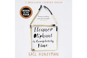 Eleanor Oliphant is Completely Fine