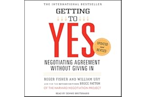 Getting to Yes: Negotiating Agreement Without Giving In