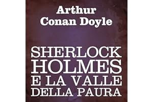 Sherlock Holmes e la valle della paura