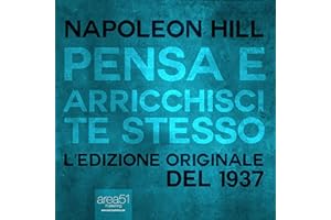 Pensa e arricchisci te stesso: L’edizione originale del 1937